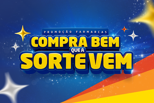 Promoção Farmarcas 2025: Compra Bem que a Sorte Vem